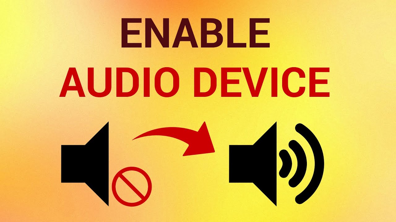 How to enable audio device windows 10